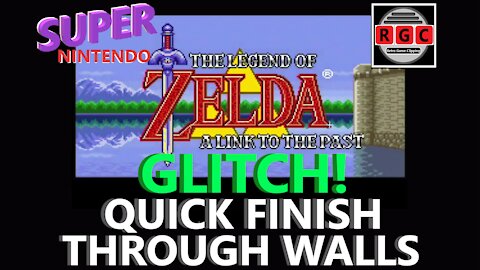 The Legend of Zelda: A Link to the Past - Glitch - Quick Finish Through Walls - Retro Game Clipping