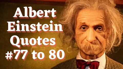 #AlbertEinstein #wisequotesAlbert #shorts #alberteinsteinquotes Albert Einstein quotes #77 to 80