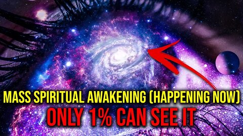 Mass Spiritual Awakening Happening NOW, There’s Proof (2022)