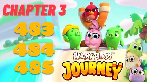 Angry Birds Journey - CHAPTER 3 - STARRY DESERT - LEVEL 483-484-485 - Gameplay Walkthrough