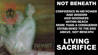 LIVING SACRIFICE - NOT BENEATH - MUSIC VIDEO (PART 2)