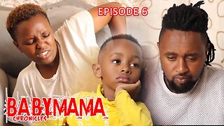 BABY MAMA CHRONICLES EP 6 {THE DECEPTION}