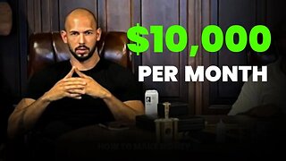 Andrew Tate on How To Make $10,000 in 2023 *VALUABLE KNOWLEDGE*