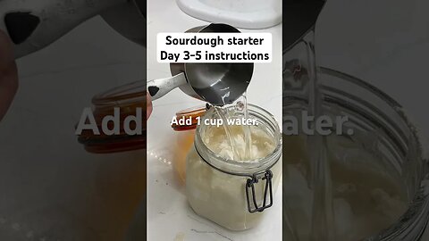 How to make a sourdough starter - Day 3-5 #sourdough #sourdoughbaking #sourdoughstarter #farmlife