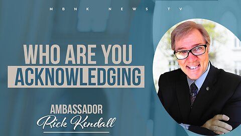 Who are You Acknowledging | Mamlakak Broadcast Network