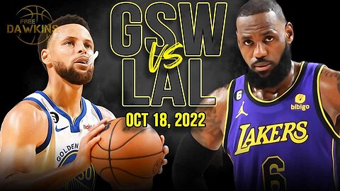 Golden State Warriors vs Los Angeles Lakers Full Game Highlights | Oct 18, 2022