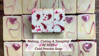 How to Make 💕 BE MINE 💕 Goat Milk Cold Process Soap w/ Embeds | Ellen Ruth Soap
