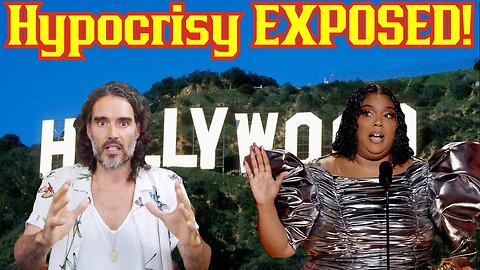 Hollywood Is FULL Of Hypocrites - The Russell Brand Lizzo Hypocrisy EXPOSED!