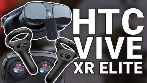 HTC Vive XR Elite Announced, Trailers, Price, Specs, Design