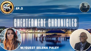 Ep. 2 – Chestermere Chronicles