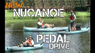 NEW: Nucanoe Pedal Drive (H2 Pro-Ped): for Frontier & Pursuit Kayaks