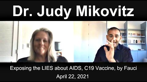 Dr. Judy Mikovits exposes lies about AIDS - C19 shot, crimes of fauci against humanity