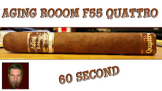 60 SECOND CIGAR REVIEW - Aging Room F55 Quattro - Should I Smoke This