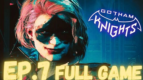 GOTHAM KNIGHT Gameplay Walkthrough EP.7- Harley Quinn FULL GAME