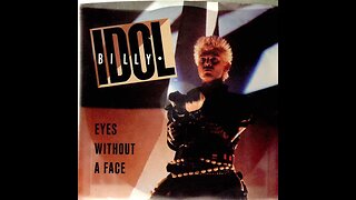 Billy Idol - Eyes Without A Face