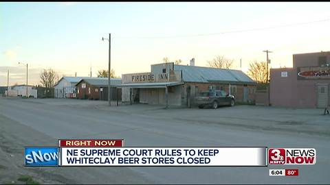 Nebraska Supreme Court rules to keep Whiteclay beer stores closed