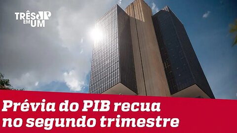 Prévia do Banco Central apresenta retração econômica no segundo trimestre