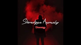 Stereotype Anomaly - Chronology (1999-2022)