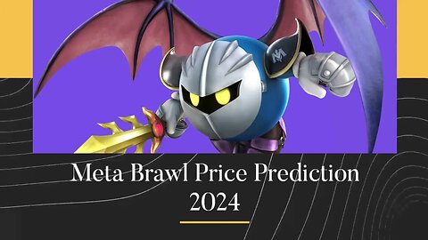 Meta Brawl Price Prediction 2023, 2025, 2030 BRAWL Cryptocurrency Price Prediction