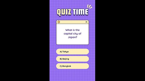 quiz time - Japan capital city