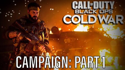 CALL OF DUTY: COLD WAR | Campaign, Pt. 1: "Nowhere Left To Run"! (PS5 Gameplay)