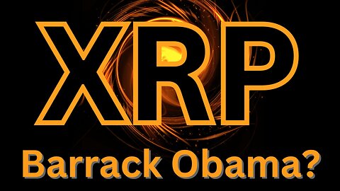 XRP Crypto News - Barrack Obama / The World Is Changing / Bitcoin, ETH, XRP