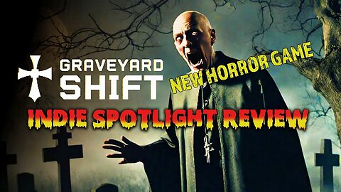 GRAVEYARD SHIFT INDIE SPOTLIGHT REVIEW