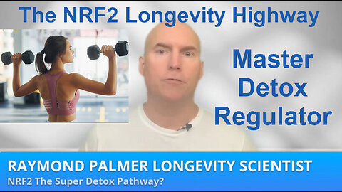 NRF2 Longevity Highway - Master Detoxing