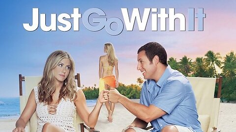 Just Go with It Trailer