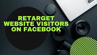 Retarget Website Visitors on Facebook | Instantly Increase Sales