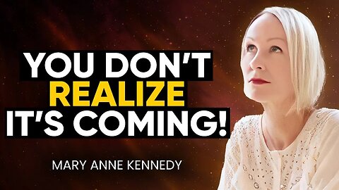 Canada’s TOP Psychic Medium REVEALS Humanity's FUTURE! Will Leave U SPEECHLESS! | Mary Anne Kennedy