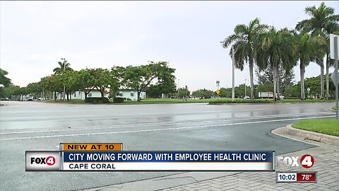 Cape Coral moving forward with employee health clinic