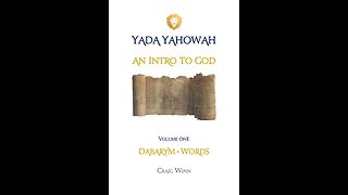 YYItGV1C9 An Intro to God Dabarym…Words Shem | Personal Designation I Am Who I Am…