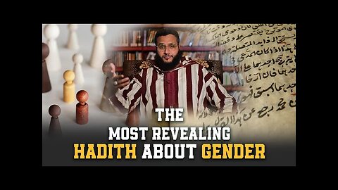 Most Revealing Hadith on Gender in Islam?