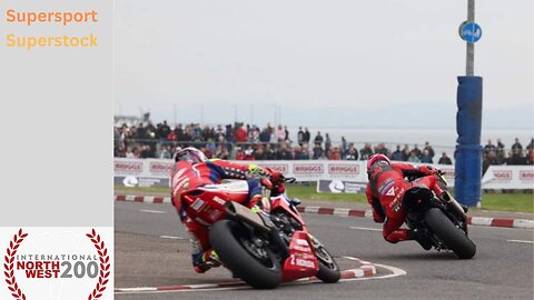 NW200 2024 - SUPERSPORT & SUPERSTOCK RACE 2