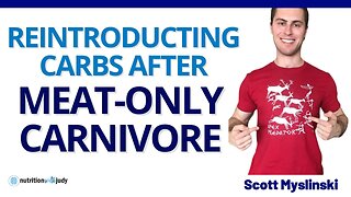 Reintroducing Carbs After Meat-Only Carnivore - Scott Myslinski