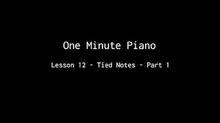 One Minute Piano - Lesson 12