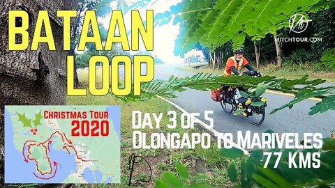 BATAAN LOOP—BICYCLING ALL OF BATAAN — DAY 3: OLONGAPO to (near) MARIVELES
