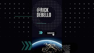 SUBSCRIBE Today! - @RickDeBello