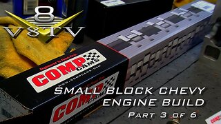 Engine Building Tips 6-Part Video Series V8TV Small Block Chevy Part 3
