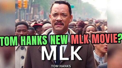 📽️Is Tom Hanks going to Play MLK in a New Movie🎬