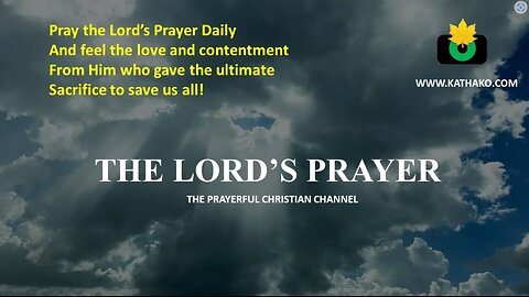 The Lord's Prayer (Woman’s Voice)-The prayer that Jesus taught his disciples, a powerful invocation