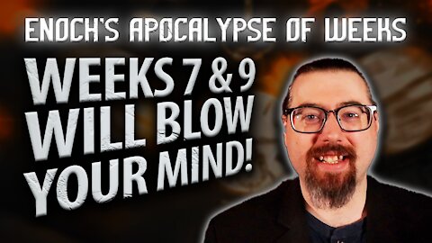 Enoch's Apocalypse of Weeks Prophecy Explained! | JPDWeekly Ep. 23