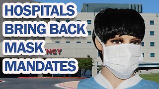 U.S. Hospitals Bring Back Mask Mandates