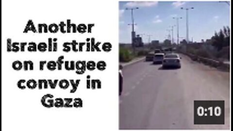 🇮🇱🇵🇸 Another Israeli strike on refugee convoy in Gaza