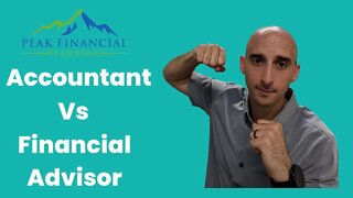 Accountant vs Financial Advisor? Which do you REALLY need?
