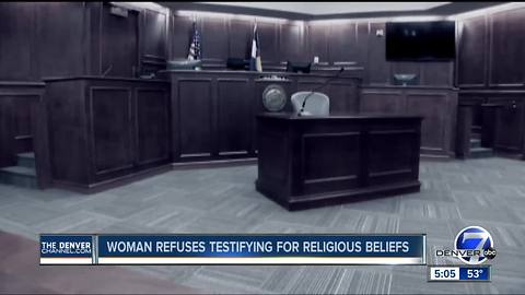 Woman refuses testifying for religious beliefs