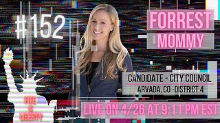 #152 Fite 4 Liberty with Activist and Candidate, Forest Mommy