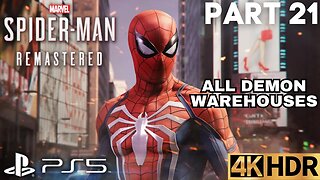 Marvel's Spider-Man Remastered Gameplay Walkthrough Part 21 | PS5 | 4K HDR (No Commentary Gaming)