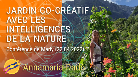 Annamaria Dadò — Jardin co-créatif, conférence de Marly (22.04.2022)